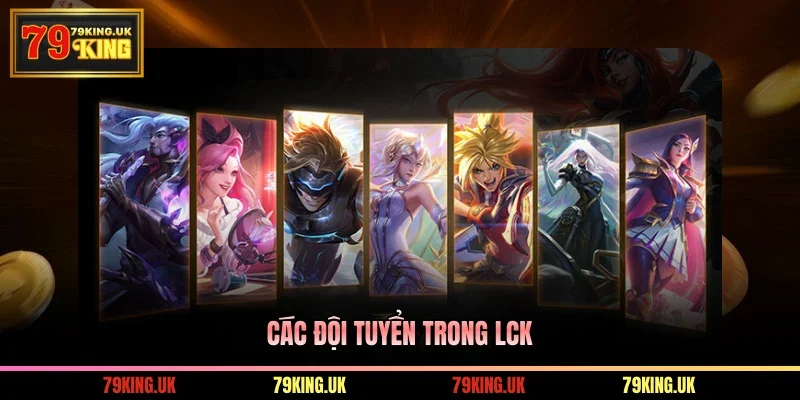 Các đội tuyển trong LCK