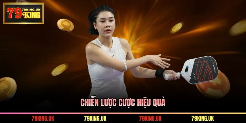 Chiến lược cược hiệu quả 