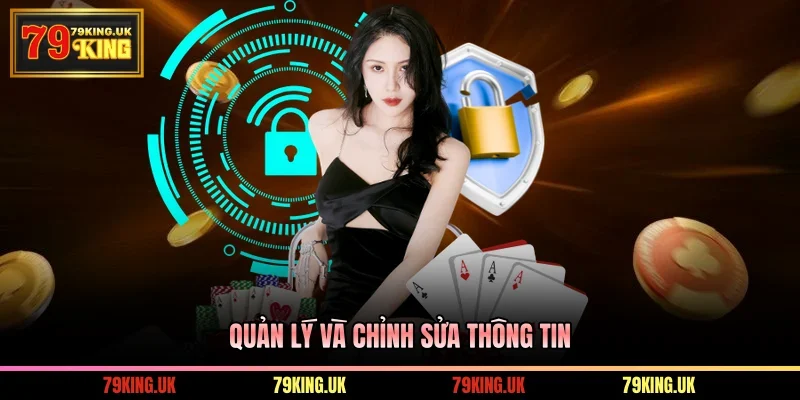 Quản lý và chỉnh sửa thông tin