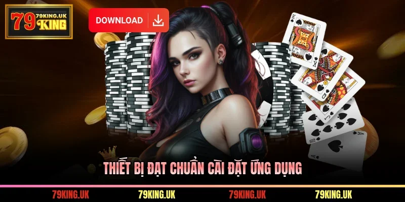 Thiết bị đạt chuẩn cài đặt ứng dụng